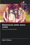 Diplomazia della mano vuota