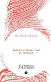Folk Lore Notes. Vol. II--Konkan