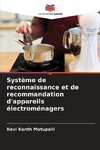Système de reconnaissance et de recommandation d'appareils électroménagers