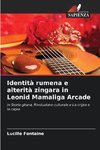 Identità rumena e alterità zingara in Leonid Mamaliga Arcade