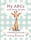 My ABCs with Baby Giraffe