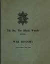 WAR HISTORY OF THE 7th Bn THE BLACK WATCH