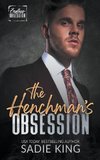 The Henchman's Obsession