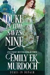 A Duke in Time Saves Nine