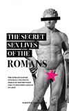 The Secret Sex Lives of the Romans