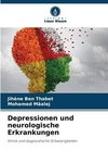 Depressionen und neurologische Erkrankungen