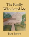 The Family Who Loved Me