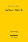 Recht oder Rhetorik?