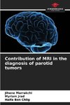 Contribution of MRI in the diagnosis of parotid tumors