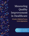 Measuring Quality Improvement in Healthcare