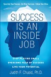 Success Is An Inside Job