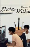 Shadow Within Manga Vol. 2