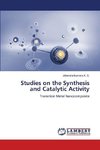 Studies on the Synthesis and Catalytic Activity