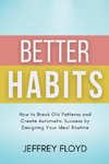 Better Habits