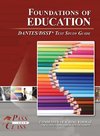 Foundations of Education DANTES / DSST Test Study Guide