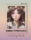Anime Art Anime Princesses Coloring Book