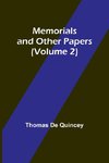 Memorials and Other Papers (Volume 2)