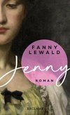 Jenny | Der große Frauen- und Emanzipationsroman von Fanny Lewald | Reclams Klassikerinnen