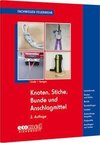 Knoten, Stiche, Bunde und Anschlagmittel