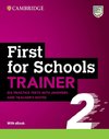 First for Schools Trainer 2. Six Practice Tests with Answers and Teacher's Notes with Resources Download with eBook