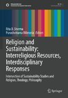 Religion and Sustainability: Interreligious Resources, Interdisciplinary Responses
