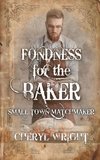 Fondness for the Baker