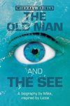 The Old Man and the See