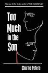 Too Much in the Son