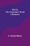Mercia, the astronomer royal