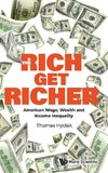 RICH GET RICHER, THE