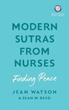 Modern Sutras From Nurses; finding peace