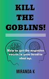 Kill The Goblins!