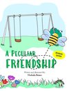 Una amistad particular - A peculiar friendship (Bilingual edition)