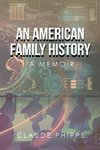 An American Family History