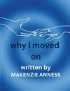 Why I Moved On