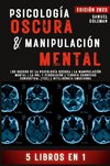 PSICOLOGÍA OSCURA & MANIPULACIÓN MENTAL