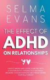 The Effect of ADHD on Relationships