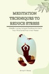 MEDITATION TECHNIQUES TO REDUCE STRESS