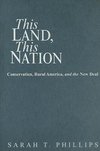 Phillips, S: This Land, This Nation