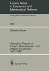 Alternative Theories of Output, Unemployment, and Inflation in Germany: 1960-1985