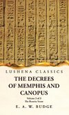 The Decrees of Memphis and Canopus The Rosetta Stone Volume 2 of 3