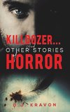 Killdozer... And Other Stories of Horror
