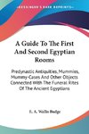 A Guide To The First And Second Egyptian Rooms