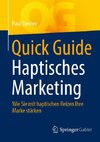 Quick Guide Haptisches Marketing