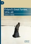 Finland¿s Great Famine, 1856-68