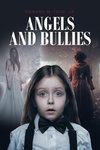 Angels and Bullies