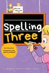 Spelling Three