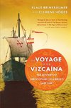 The Voyage of the Vizcaina