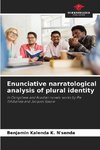 Enunciative narratological analysis of plural identity