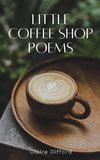 Little Coffee Shop Poems